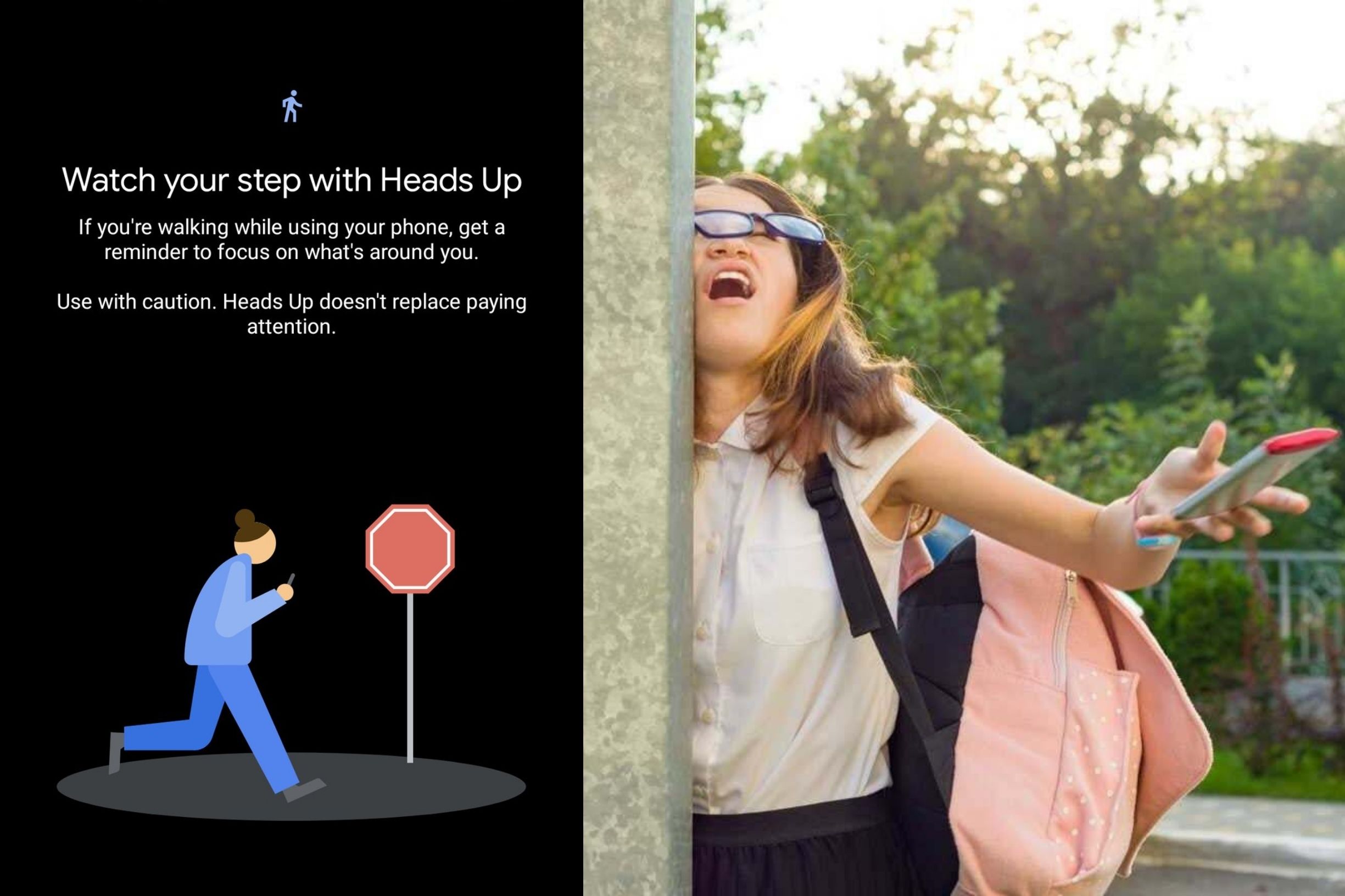 The feature is designed remind those walking to not always look down at their phones.