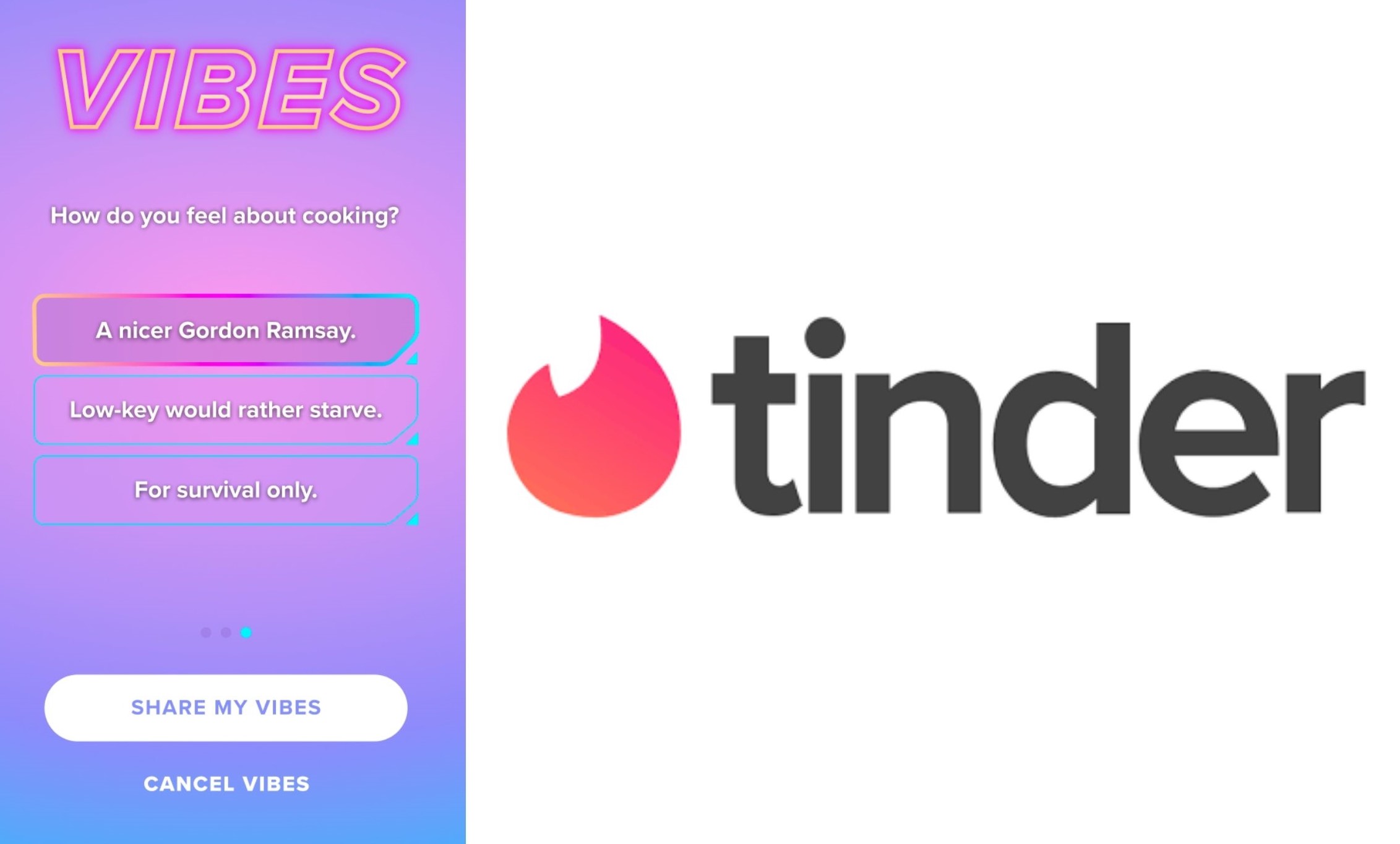 Out vibes? do how i tinder get of 3 Simple