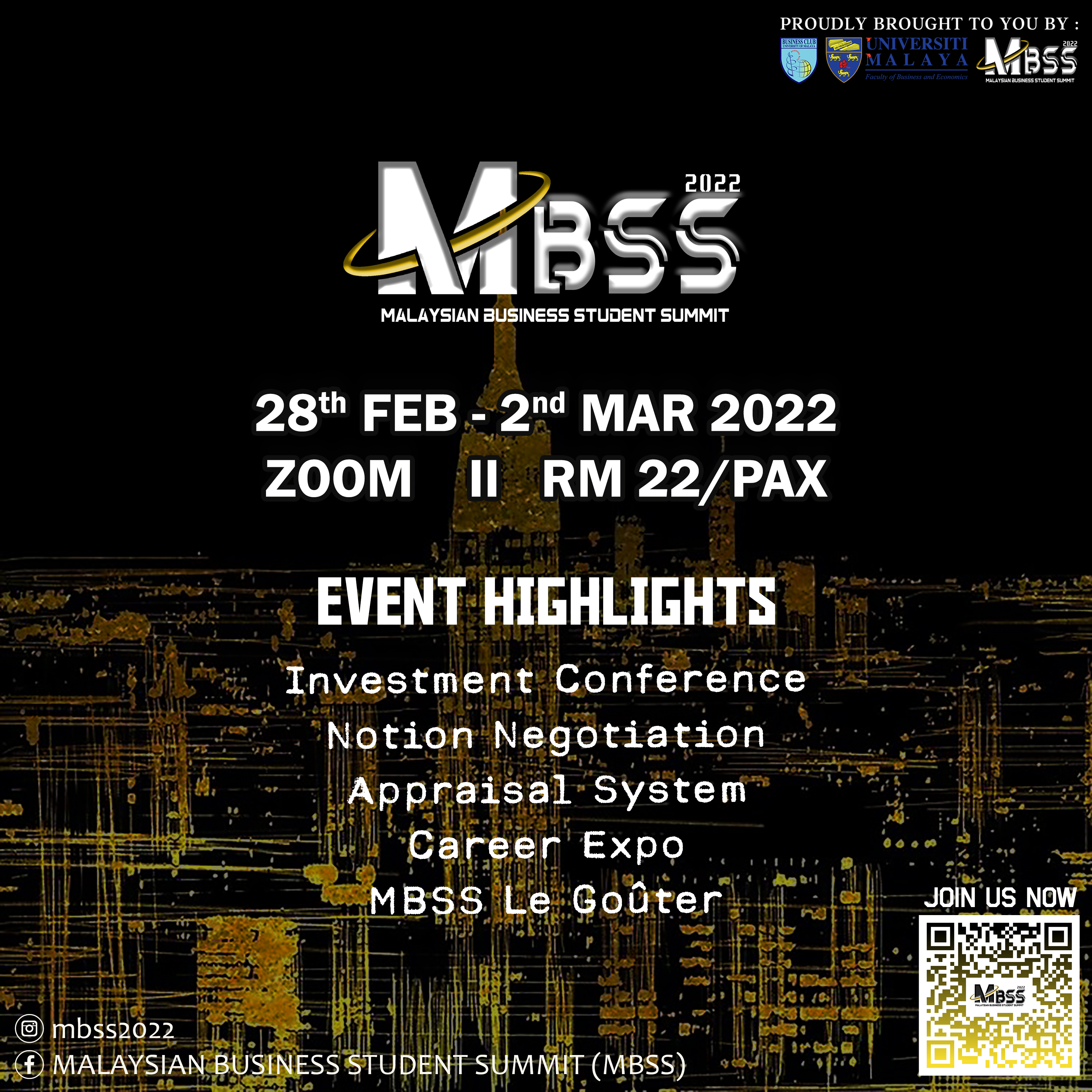 University of Malaya Business Club holds an annual prestigious event which is the Malaysian Business Student Summit (MBSS) 2022. The registration starts on 20th December 2021. 