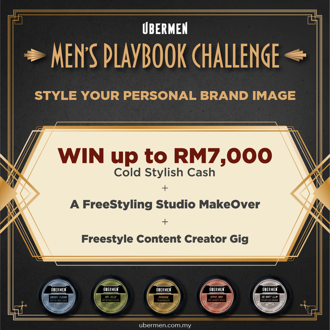 If you like your new Look, you can join the Men’s PlayBook Challenge 2022 & Win up to RM 7,000 Cash  