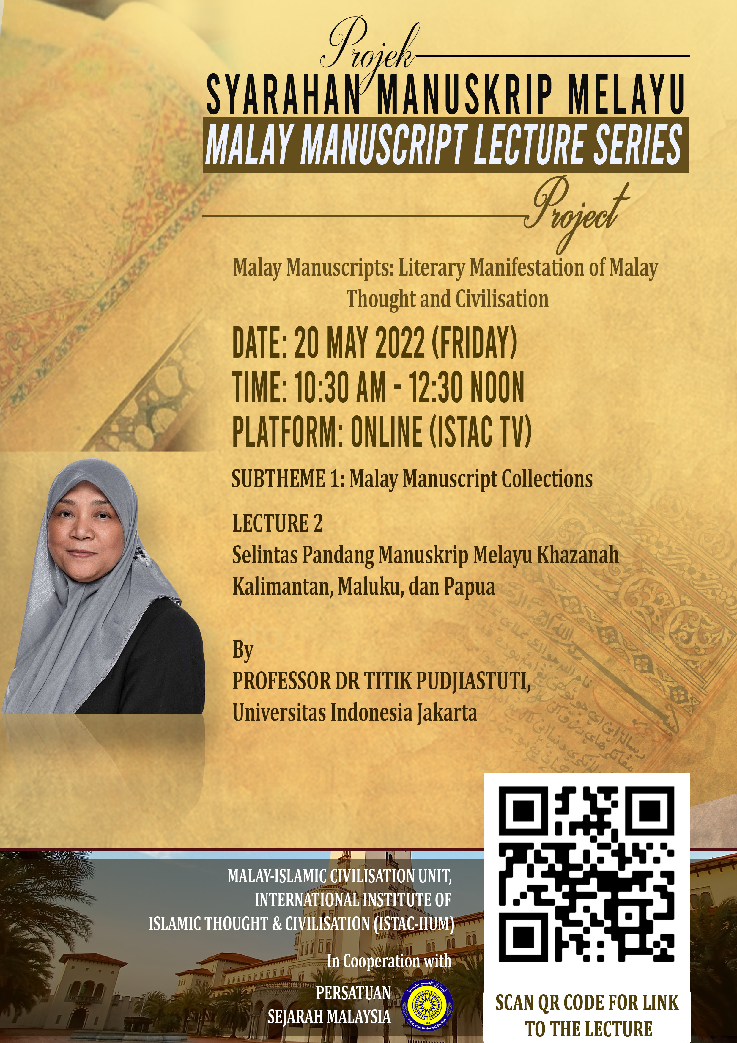 Learn about Malay Manuscript in depth from international speaker. 